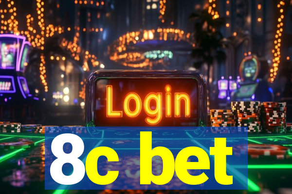 8c bet